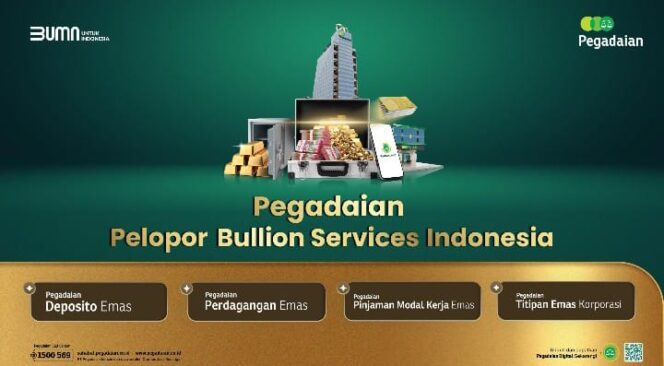 
 Pegadaian Kantongi Izin Usaha Bullion, Ini Dampaknya Pada Industri Emas Indonesia